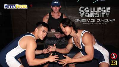 PeterFever – College Varsity 5 – Crossface Cumdump – Jeremiah Cruze, Sunny D & Jay Wu